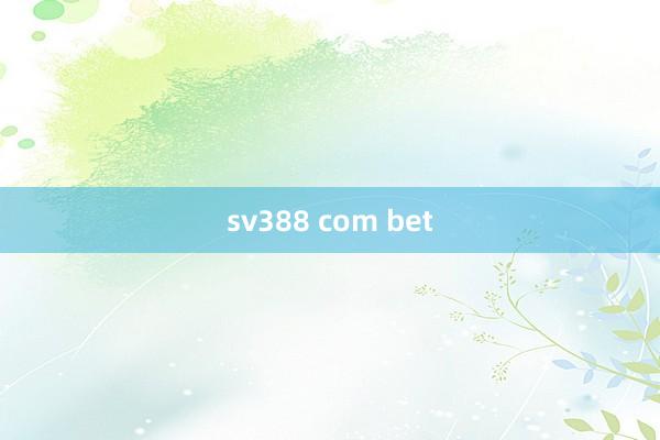 sv388 com bet