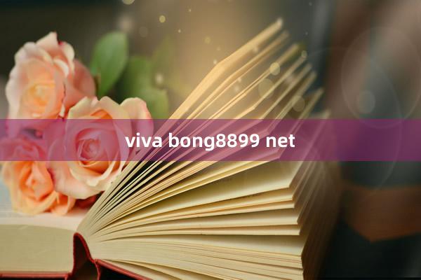 viva bong8899 net