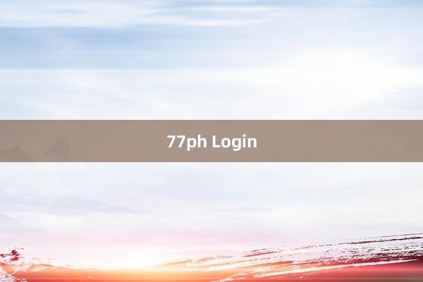 77ph Login