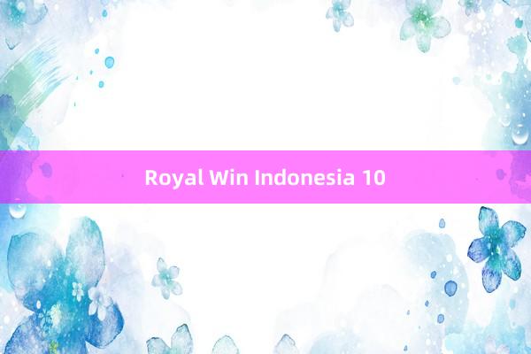 Royal Win Indonesia 10