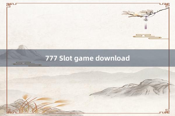 777 Slot game download